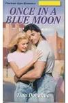 Once in a Blue Moon