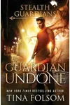 Guardian Undone