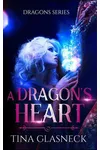 A Dragon's Heart