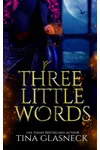 Three Little Words