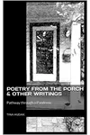 Poetry from the Porch & Other Writings