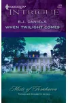 When Twilight Comes