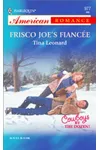 Frisco Joe's Fiancee