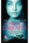 A Perfect Darkness