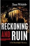 Reckoning and Ruin