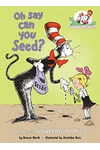 Oh Say Can You Seed? All About Flowering Plants