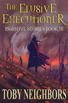 The Elusive Executioner