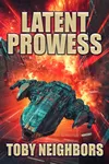 Latent Prowess