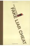 Fake Liar Cheat