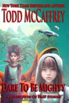 Dare To Be Mighty of F&SF Stories