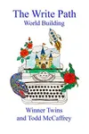 The Write Path: World Building