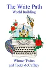 The Write Path: World Building Vol. 2