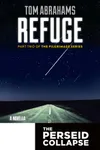 The Perseid Collapse: Refuge