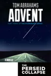 The Perseid Collapse: Advent