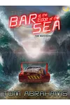 The Bar at the Edge of the Sea
