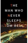 The Man Who Never Sleeps