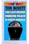 Last Decent Parking Place in North America