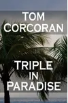Triple in Paradise