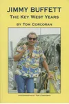 Jimmy Buffett: The Key West Years