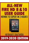 All-New Fire HD 8 & 10 User Guide - Newbie to Expert in 2 Hours!