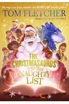 The Christmasaurus and the Naughty List