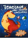 The Dinosaur that Pooped Christmas