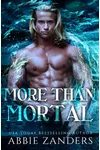 More Than Mortal