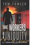 The Workers of Iniquity