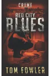 Red City Blues