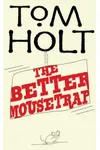 The Better Mousetrap