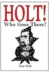 Holt! Who Goes There?