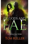 Of Gods and Fae