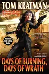 Days of Burning, Days of Wrath