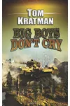 Big Boys Don't Cry