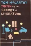 Tintin and the Secret of Literature