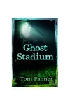 Ghost Stadium
