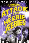 Attack of the Heebie Jeebies