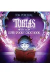 Tobias and the Super Spooky Ghost Book