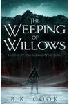 The Weeping Of Willows
