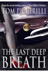 The Last Deep Breath