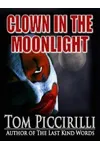 Clown in the Moonlight