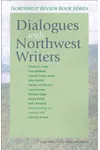 Dialogues with Northwest Writers