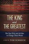 The King and The Greatest