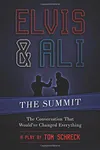 Elvis & Ali: The Summit