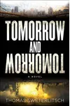 Tomorrow and Tomorrow