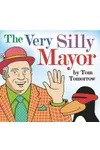 The Very Silly Mayor
