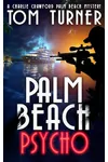Palm Beach Psycho