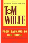 From Bauhaus to Our House