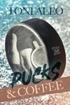 Pucks and Coffee