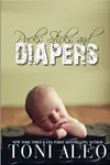 Pucks, Sticks, and Diapers